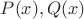 $P(x),Q(x)$