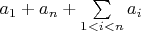 $a_1+a_n+\sum\limits_{1<i<n} a_i$