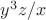 $y^3z/x$