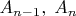 $A_{n-1},\;A_n$