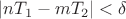 $|nT_1-mT_2|<\delta$