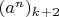 $(a^n)_k_+_2$