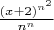 $\frac{(x+2)^{n^2}}{n^n}$