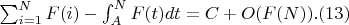 $\sum_{i=1}^{N}{F(i)}-\int_{A}^{N}{F(t)dt}=C + O(F(N)). (13)$