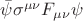 $\bar{\psi}\sigma^{\mu\nu}F_{\mu\nu}\psi$