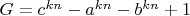$G=c^{kn}-a^{kn}-b^{kn}+1$