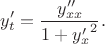 $$y'_{t}={y''_{xx}\over1+{y'_x}^2}.$$