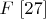 $F \ \eqno[27]$