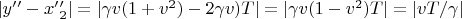 $|y&rsquo;&rsquo; - x&rsquo;&rsquo;_{2}| = |\gamma v (1+v^{2}) - 2 \gamma v) T| = |\gamma v (1 - v^{2})T| = |vT/\gamma|$