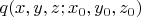 $q(x,y,z;x_0,y_0,z_0)$