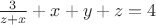 $\frac{3}{z+x}+x+y+z=4$