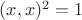 $(x,x)^2=1$