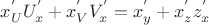 $x^{'}_{U}U^{'}_{x}+x^{'}_{V}V^{'}_{x}=x^{'}_{y}+x^{'}_{z}z^{'}_{x}$