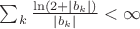 $\sum_k \frac{\ln(2+|b_k|)}{|b_k|}<\infty$