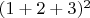 $(1+2+3)^2$