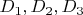 $D_1,D_2,D_3$