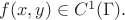 $f(x,y) \in C^1(\Gamma).$