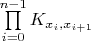 $\prod\limits_{i=0}^{
n - 1} K_{x_i, x_{i + 1}}$