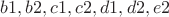 $b1, b2, c1, c2, d1, d2, e2$