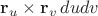 $\mathbf r_u\times \mathbf r_v\, dudv$ $\mathbf r_u\times \mathbf r_v\, dudv$