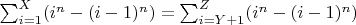 $\sum_{i = 1}^{X} (i^n-(i-1)^n)  = \sum_{i = Y+1}^{Z} (i^n-(i-1)^n)$