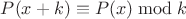 $P(x+k)\equiv P(x)\bmod k$