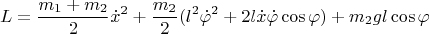 $$L=\frac{m_1+m_2}{2} \dot{x}^2 + \frac{m_2}{2} (l^2 \dot{\varphi}^2+ 2 l \dot{x} \dot{\varphi} \cos \varphi) + m_2 g l \cos \varphi$$