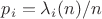 $p_i=\lambda_i(n)/n$