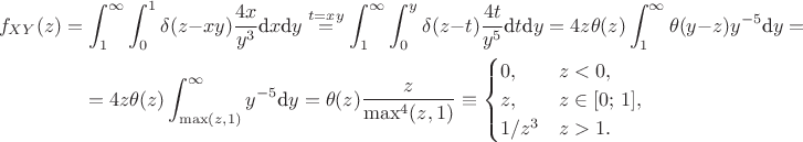 \begin{multline*}f_{XY}(z)=\int_1^\infty \int_0^1\delta(z-xy) \frac{4x}{y^3} \textrm{d}x \textrm{d}y \stackrel{t=xy}{=} \int_1^\infty \int_0^y\delta(z-t) \frac{4t}{y^5} \textrm{d}t  \textrm{d}y= 4z \theta(z)\int_1^\infty \theta(y-z) y^{-5} \textrm{d}y=\\= 4z \theta(z)\int_{\max(z,1)}^\infty  y^{-5} \textrm{d}y = \theta(z)\frac{z}{\max^4(z,1)}\equiv\begin{cases}0, & z<0,\\ z, & z\in [0;\,1],\\ 1/z^3 & z>1. \end{cases}\end{multline*}