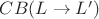 $CB  (L \rightarrow L') $