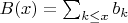$B(x)=\sum _{k\leq x}b_k$