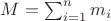 $M=\sum_{i=1}^n{m_i}$