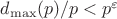 $d_{\max}(p)/p < p^\varepsilon$