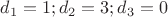 $d_1=1; d_2=3; d_3=0$