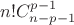 $n!C_{n-p-1}^{p-1}$
