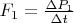 $F_1 = \frac{\Delta P_1}{\Delta t}$