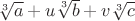 $\sqrt[3] a + u \sqrt[3] b + v \sqrt[3] c$