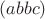 $(abbc)$