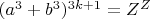 $(a^3+b^3)^{3k+1}=Z^Z$