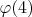 $\varphi(4)$