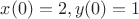 $x(0)=2, y(0)=1$