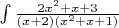 $\int \frac {2x^2+x+3}{(x+2)(x^2+x+1)}$