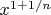 $x^{1+1/n}$