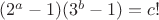 $(2^a-1)(3^b-1)=c!$
