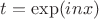 $t=\exp(inx)$