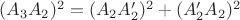 $(A_3A_2)^2 = (A_2A_2')^2 + (A_2'A_2)^2$