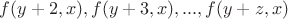 $f(y+2,x), f(y+3,x), ... , f(y+z,x)$