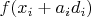 $f(x_i+a_i d_i)$