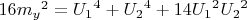 $16{m_y}^2={U_1}^4+{U_2}^4+14{U_1}^2{U_2}^2$
