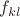 $f_{kl}$